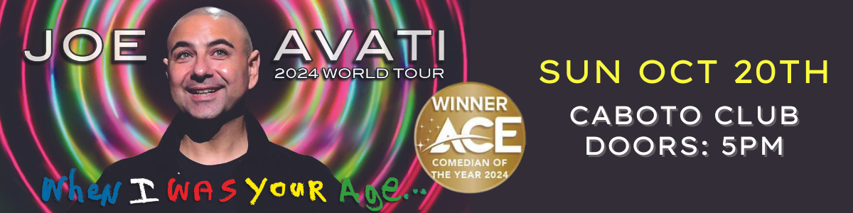 Joe Avati 2024 World Tour - 'When I Was Your Age...'